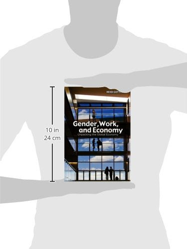 Gender, Work, and Economy: Unpacking the Global Economy