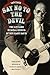 Say No to the Devil: The Life and Musical Genius of Rev. Gary Davis
