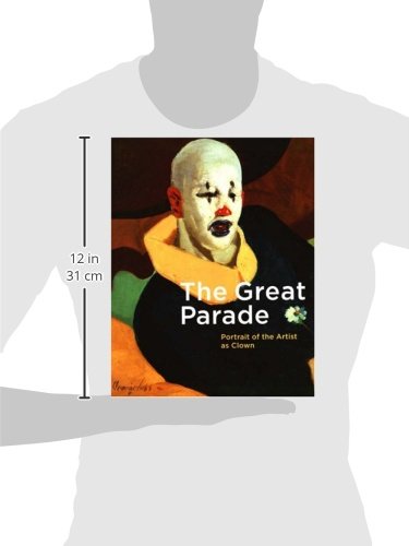 The Great Parade: Portrait of the Artist as Clown
