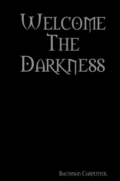 Welcome The Darkness