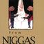 From Niggas to Gods, Part One by Akil