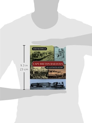 Cape Breton Railways: An Illustrated History