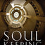 Soul Keeping: Caring For the Most Important Part of You