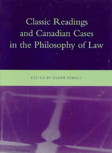 Classic Readings and Canadian Cases in the Philosophy of Law