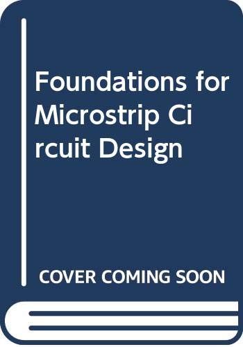 Foundations for Microstrip Circuit Design