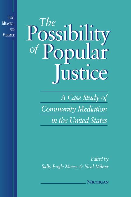 The Possibility of Popular Justice: A Case Study of Communit