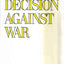 Decision Against War