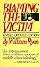 Blaming the Victim