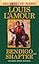 Bendigo Shafter (Louis L'Amour's Lost Treasures): A Novel