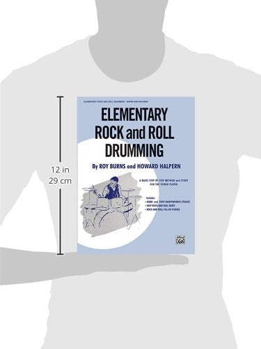 Elementary Rock and Roll Drumming: A Basic Step-by-Step Method and Study for the Younger Player