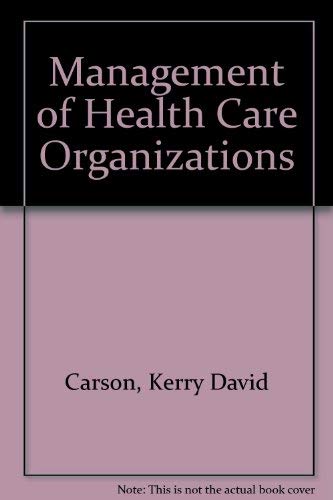Management of Healthcare Organizations