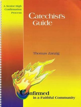 Catechist's Guide (Confirmed in a Faithful Community)