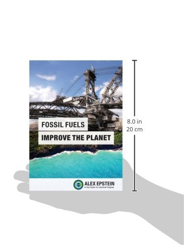 Fossil Fuels Improve the Planet