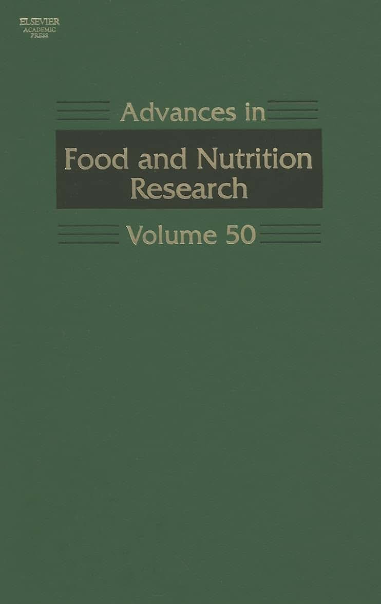 Advances in Food and Nutrition Research, Vol. 50 (Volume 50)