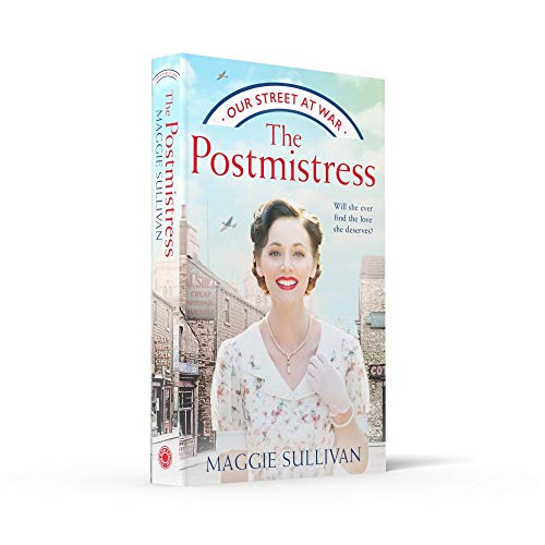 The Postmistress: A heartwarming WW2 historical fiction saga (Our Street at War) (Book 1)