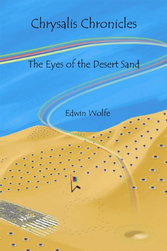 The Eyes of the Desert Sand (Chrysalis Chronicles)