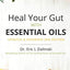 Heal Your Gut with Essential Oils 2nd Edition: Updated & Expanded 2nd Edition
