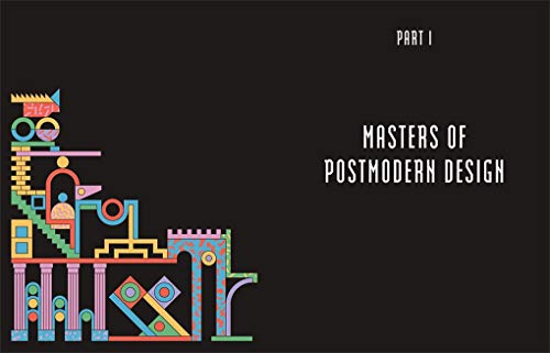 Postmodern Design Complete: Design, Furniture, Graphics, Architecture, Interiors