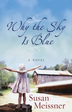 Why the Sky Is Blue by Meissner, Susan