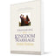 Preparing for a Kingdom Marriage: A Couple's Workbook to Connecting with God's Purpose