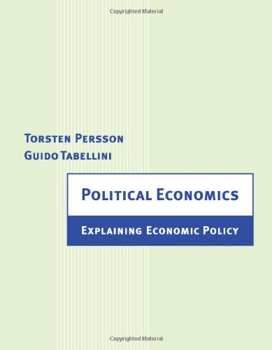 Political Economics: Explaining Economic Policy (Zeuthen Lectures) (Zeuthen Lecture Book Series)