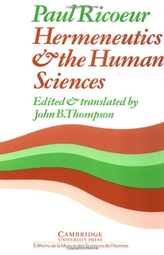 Hermeneutics and the Human Sciences: Essays on Language, Action and Interpretation