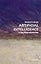 Artificial Intelligence: A Very Short Introduction