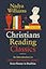 Christians Reading Classics: An Introduction to Greco-Roman Classics from Homer to Boethius