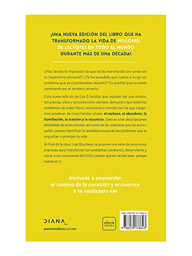 Las 5 heridas que impiden ser uno mismo / Heal Your Wounds & Find Your True Self: Finally, a Book That Explains Why It's So Hard Being Yourself! (Spanish Edition)