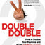 Double Double: How to Double Your Revenue and Profit in 3 Years of Less
