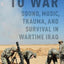 Listening to War: Sound, Music, Trauma, and Survival in Wartime Iraq
