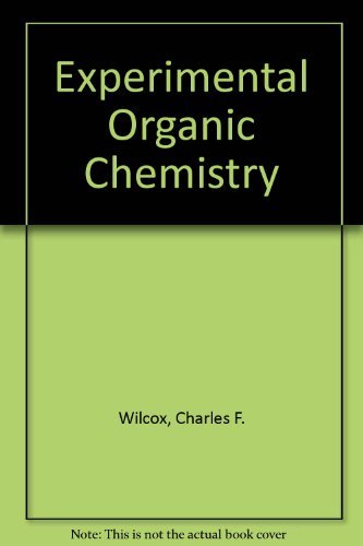 Experimental Organic Chemistry: A Small Scale Approach