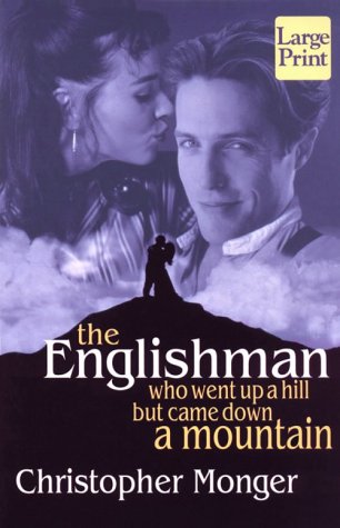 The Englishman Who Went Up a Hill but Came Down a Mountain