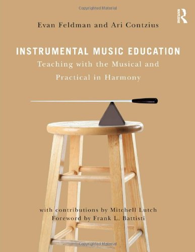 Instrumental Music Education: Teaching with the Musical and