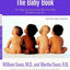 The Baby Book: Everything You Need to Know About Your Baby from Birth to Age Two (Revised and Updated Edition)