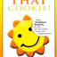 Eat THAT Cookie!: Make Workplace Positivity Pay Off...For Individuals, Teams, and Organizations
