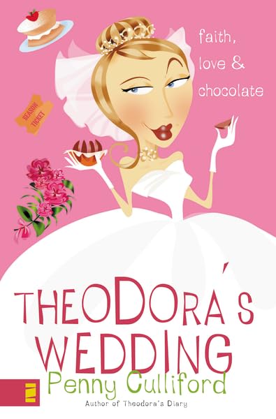 Theodora's Wedding: Faith, Love, and Chocolate