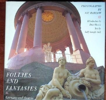Follies and Fantasies: Germany and Austria