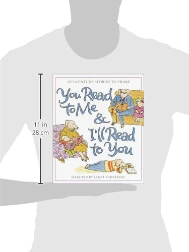 You Read to Me & I'll Read to You: Stories to Share from the 20th Century