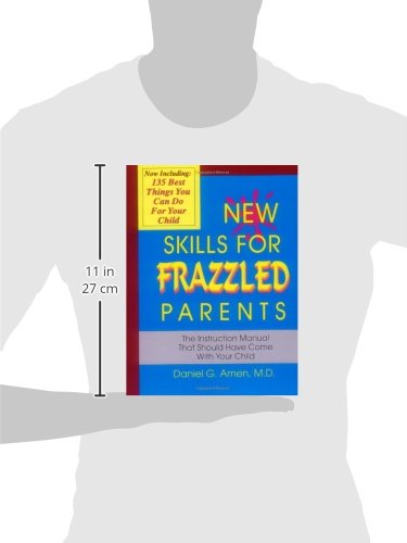 New Skills for Frazzled Parents: The Instruction Manual That Should Have Come With Your Child