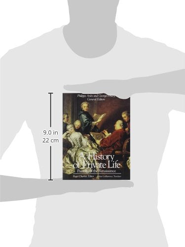 A History of Private Life: Passions of the Renaissance (Volume III)