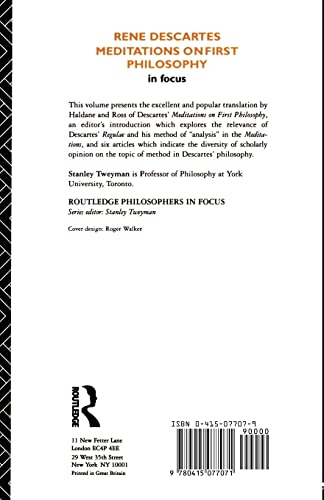 Rene Descartes' Meditations on First Philosophy in Focus (Philosophers in Focus)