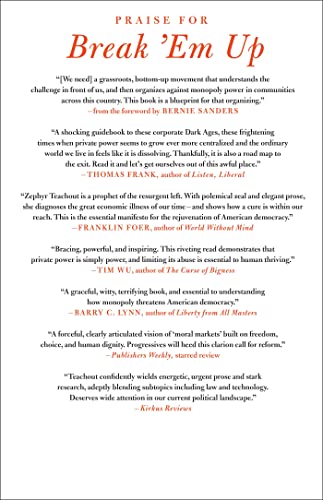 Break 'Em Up: Recovering Our Freedom from Big Ag, Big Tech, and Big Money