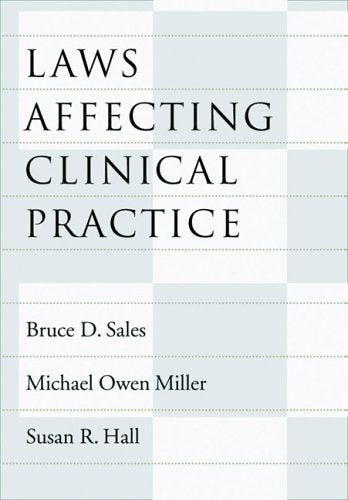 Laws Affecting Clinical Practice (Law and Public Policy)