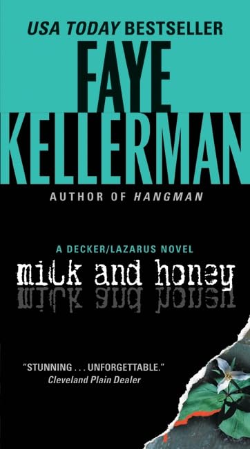 Milk and Honey: A Decker/Lazarus Novel (Decker/Lazarus Novels, 3)