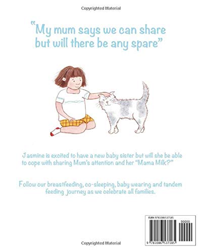 Mama Milk!: A childs journey of breastfeeding and tandem nursing