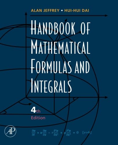 Handbook of Mathematical Formulas and Integrals