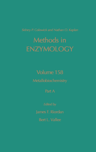 Methods in Enzymology, Volume 158: Metallobiochemistry, Part A