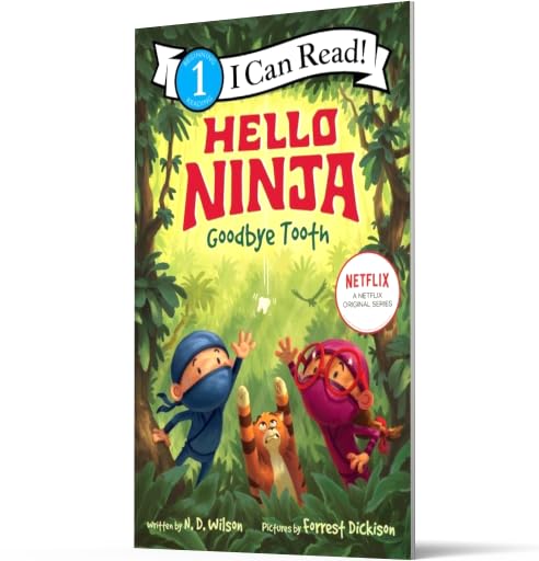 Hello, Ninja. Goodbye, Tooth! (I Can Read Level 1)