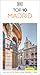 DK Top 10 Madrid: Top 10 lists for your perfect trip, plus an all-weather folded map (Pocket Travel Guide)
